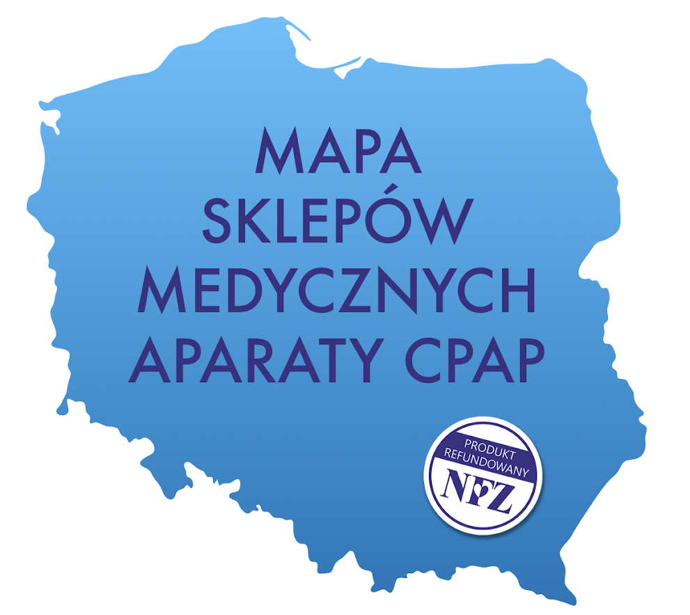 Mapa sklepów medycznych sprzedających aparaty CPAP w Polsce