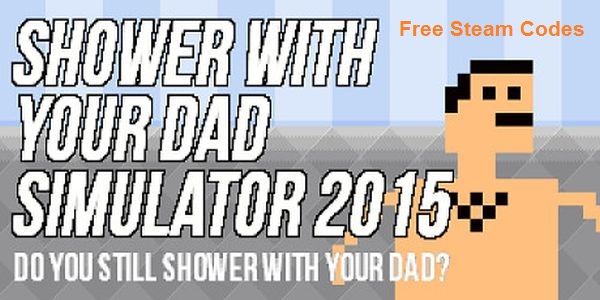 shower-with-your-dad-simulator-2015-do-you-still-shower-with-your-dad-key-generator-free-cd-key