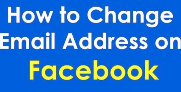 Change My Email for Facebook