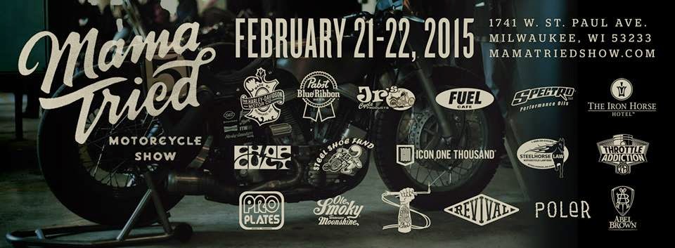 dWrenched - Kustom Kulture and Crazy Bikes: EVENT- MAMA TRIED 2015