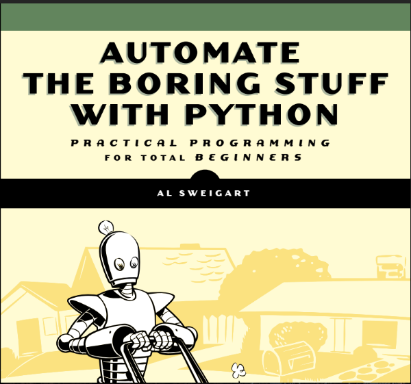 Python автоматизация рутинных задач pdf. Автоматизация рутинных задач. python автоматизация рутинных задач. automate the boring stuff with python. python автоматизация рутинных задач книга.