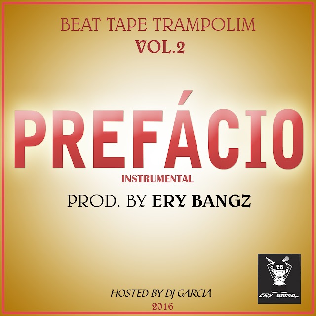 Prefacio Instrumental - Ery Bangz (Feat. Bambiz Beat) "Rap" (Download Free)