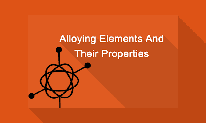 Alloying Elements And Their Properties
