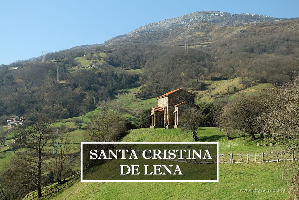 Santa Cristina de Lena, joya del prerrománico asturiano