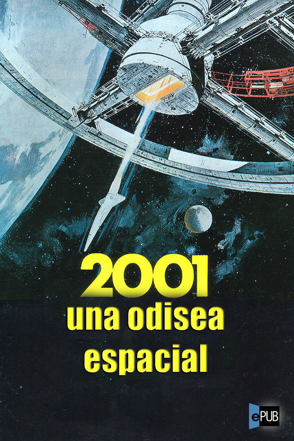 Arbol Milenario 2001. Una odisea espacial Arthur C. Clarke Arbol Milenario 2001. Una odisea espacial Arthur C. Clarke