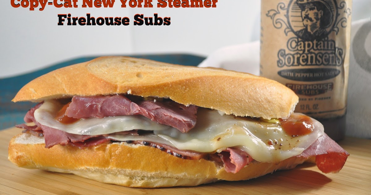 Recipe CopyCat Firehouse Subs New York Steamer The Food Hussy!