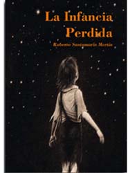 La Infancia Perdida (Novela)