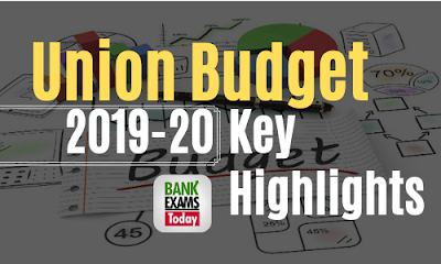 Key Highlights of Union Budget 2019-20 - PDF