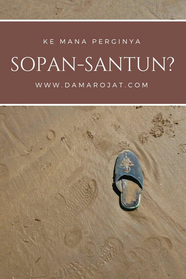 Ke Mana Perginya Sopan-Santun?