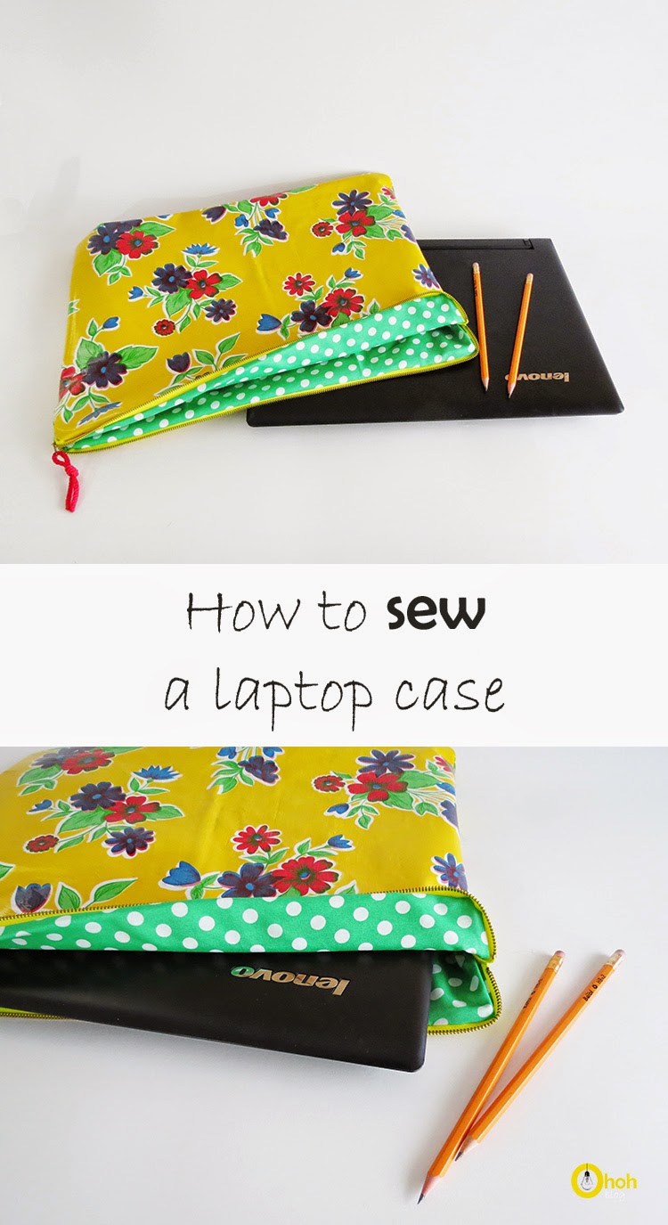 How to sew a laptop case - Ohoh Blog