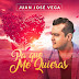 Juan Jose Vega - Pa Que Me Quieras