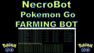 NecroBot v0.9.6 Pokemon GO! NecroBot v0.9.6 Pokemon GO!