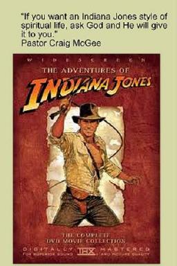 Indiana Jones Style Spiritual Life