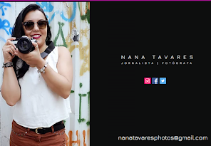 Nana Tavares Jornalita e Fotógrafa