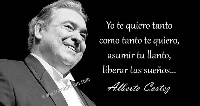 Yo te quiero tanto como tanto te quiero, asumir tu llanto, liberar tus sueños.