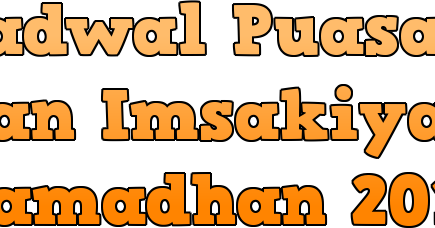 Jadwal Buka Puasa dan Imsakiyah Ramadhan 1437 H 2016 