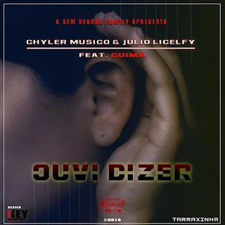 Chyler Músico & Júlio Licelfy  Feat. Guima - Ouvir Dizer [Prod by HQM]