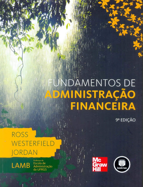 Fundamentos de Administração Financeira - Stephen A. Ross, Randolph W. Westerfield, Bradford D. Jordan, Roberto Lamb.jpg