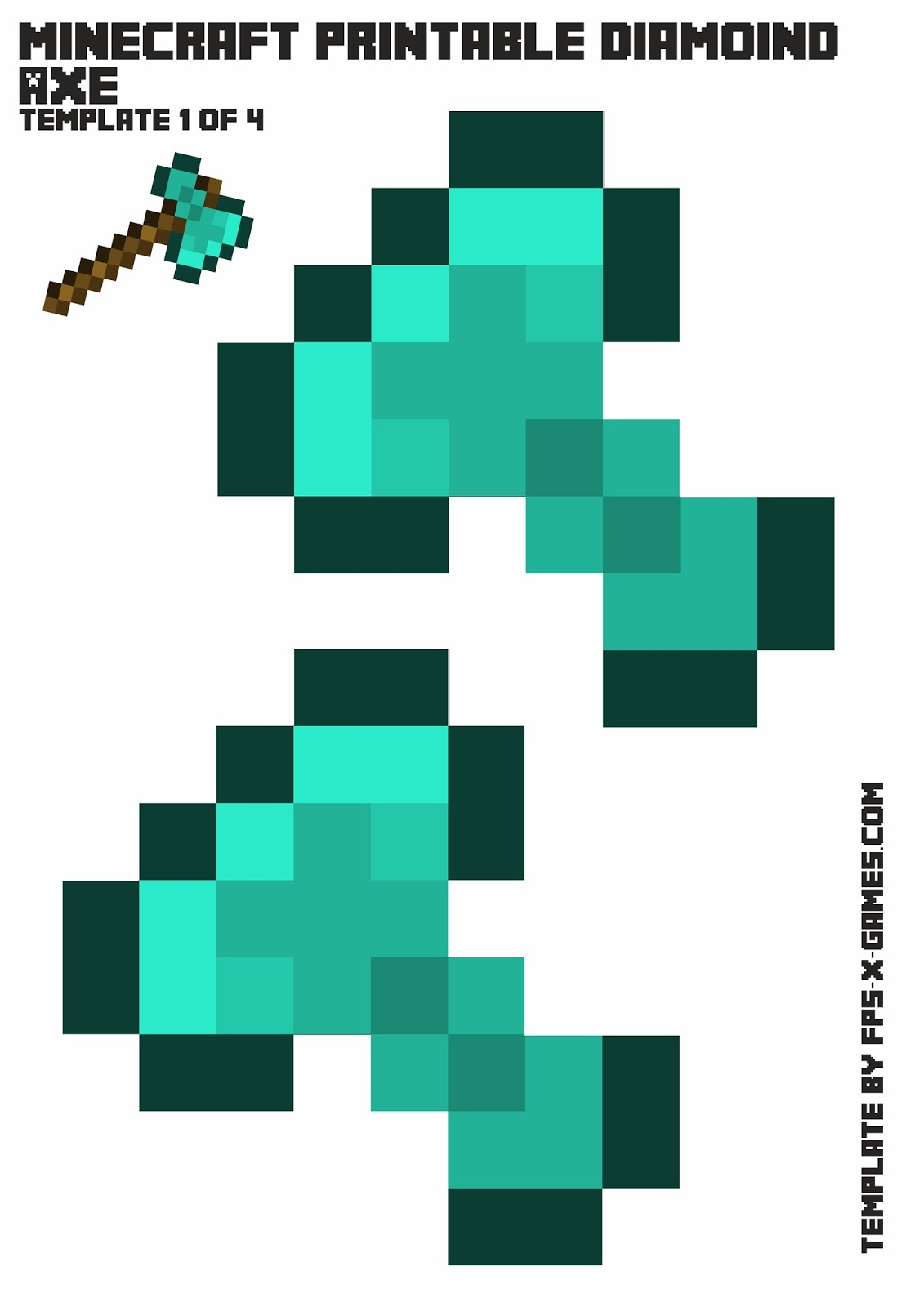 Minecraft Printable Diamond Axe Template 1 Of 4 Minecraft Printable Diamond Axe Template 1 Of 4