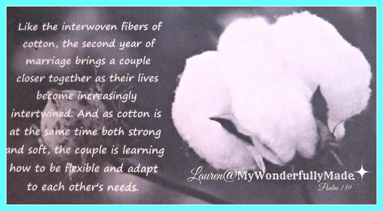 "Wonderfully Made" "Cotton" 2nd Anniversary Gift