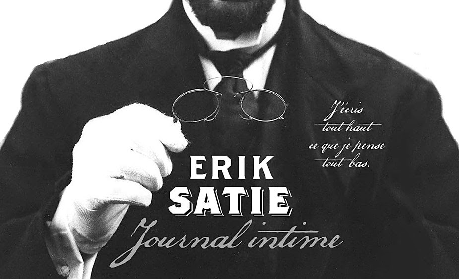 Erik Satie : journal intime