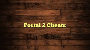 postal 2 apocalypse weekend cheats godmode not workingf postal 2 apocalypse weekend cheats godmode not workingf