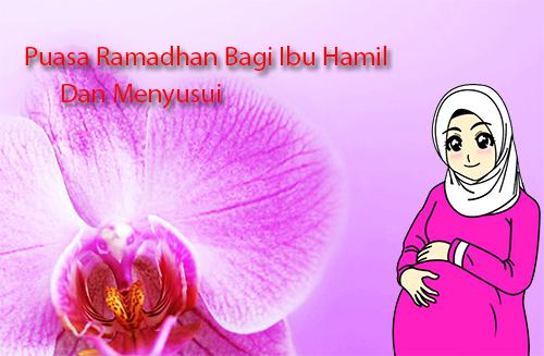 Puasa Bagi Ibu Hamil Hukum Puasa Ramadhan Bagi Ibu Hamil Dan Menyusui Serta Tata Cara Membayar Fidyahnya