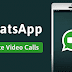 How to Activate Whatsapp Video Calling Feature "FROM PLAYSTORE"
