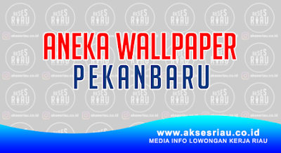 Toko Aneka Wallpaper Pekanbaru