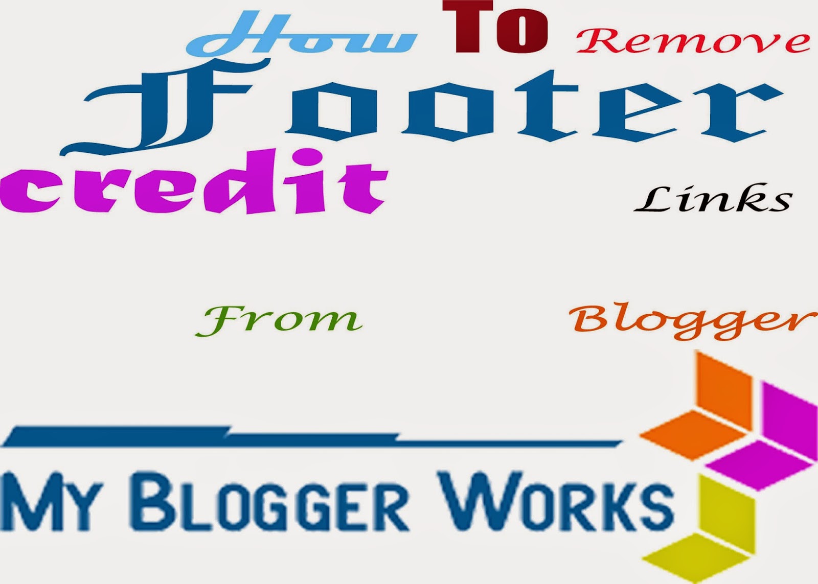 Can I Remove Footer Credit Link From Blogger
