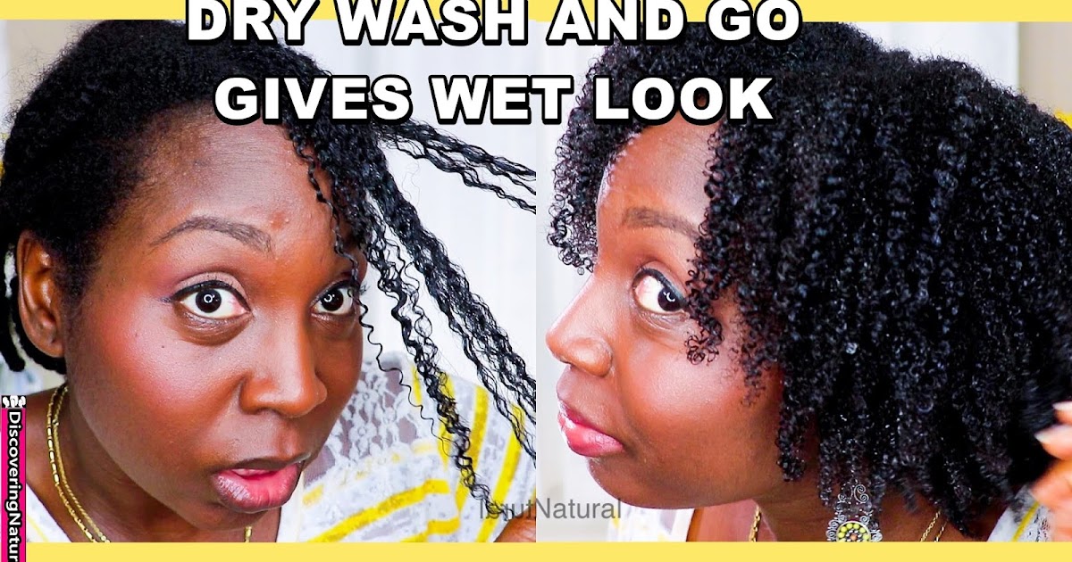 Discoveringnatural 1 Product Dry Wash And Go Wet Look On Natural