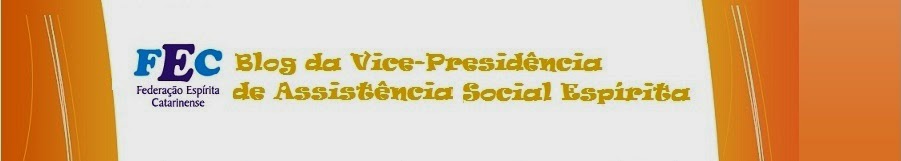Blog da Vice Presidência de Assistência Social Espirita 