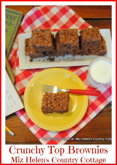 Crunchy Top Brownies at Miz Helen's Country Cottage