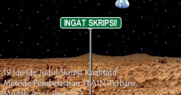 Contoh Soal Dan Materi Pelajaran 10 19 Ilham Ide Judul Skripsi Kualitatif Metode Pembelajaran Stain Terbaru Gampang Acc Part 01