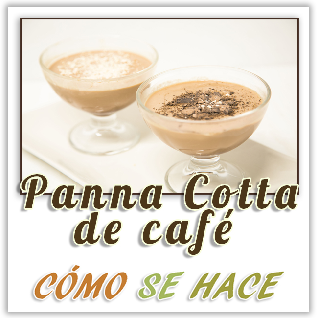  PANNA COTTA DE CAFÉ