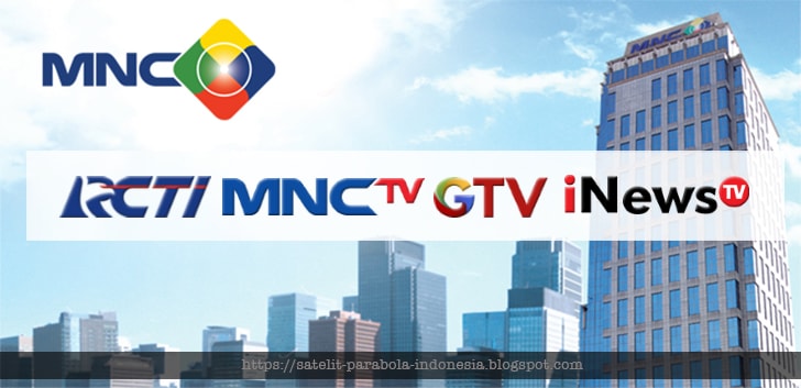 Gratis Channel RCTI, MNCTV dan GTV KU Band Gratis Channel RCTI, MNCTV dan GTV KU Band