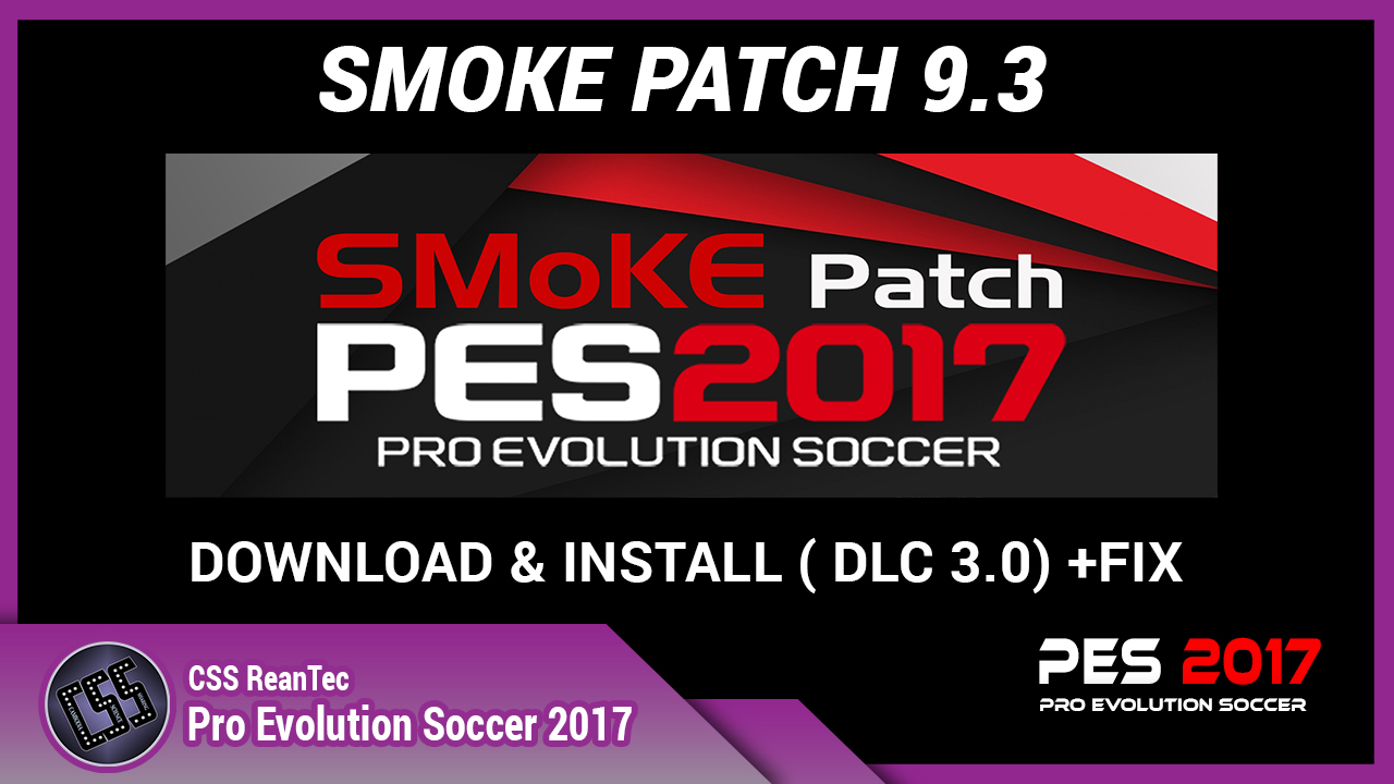 PES2017 SmokePatch (v.9.5 + update) - SmokePatch