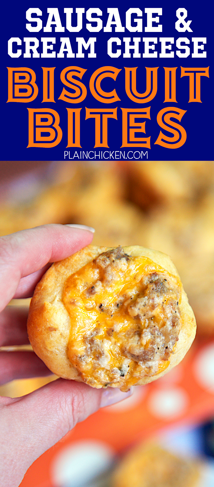 Sausage and Cream Cheese Biscuit Bites {Football Friday} Plain Chicken