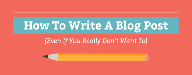 How to write a good blog posts