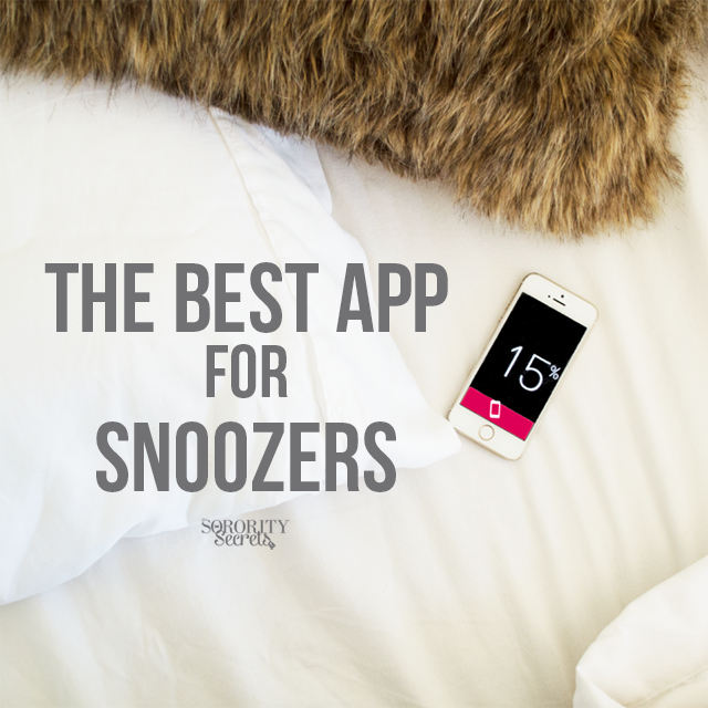 The Sorority Secrets The Best App for Snoozers!