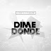 Dime Donde - Linky And Shade (Original) Passa Passa