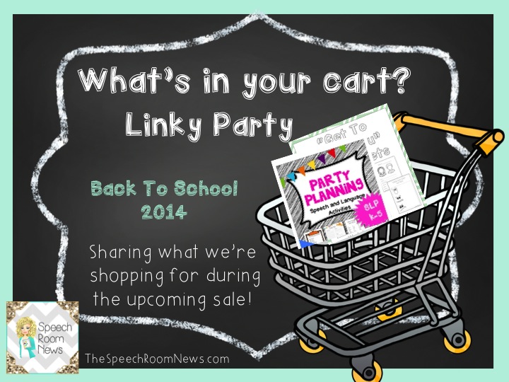 http://thespeechroomnews.com/2014/07/whats-in-your-cart-linky-party-2.html