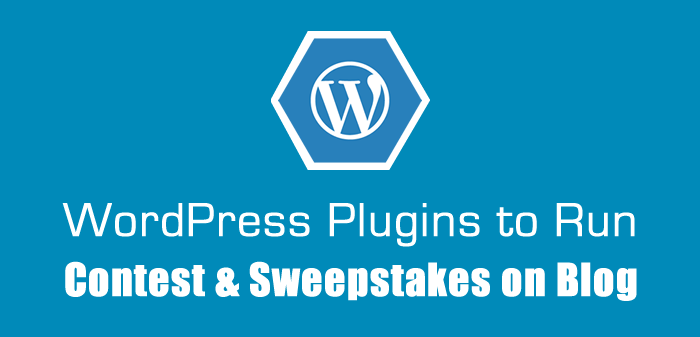 5 Best WordPress Plugins to Run Contest & Sweepstakes on blog : eAskme