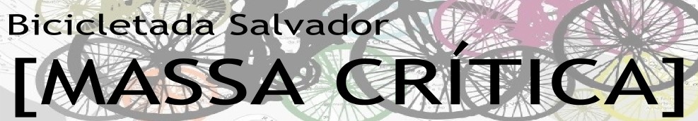 Bicicletada Salvador - Massa Crítica