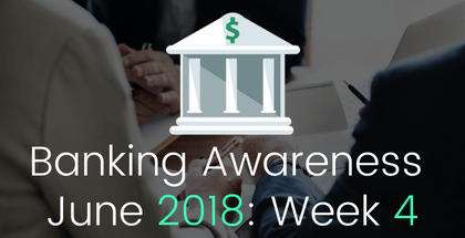 Banking and Financial Awareness June 2018: 4th week 