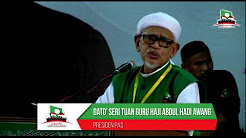 FASTAQIM 2.0 Ucapan Dato' Seri Tuan Guru Haji Abdul Hadi Awang, Presiden PAS