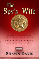 The Spy's Wife by Shawn Davis