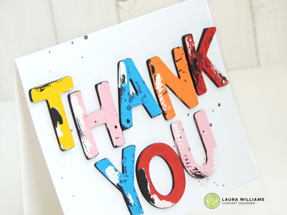 handmade thank you card made with painted foam letter stickers for a funky distressed look #cardmaking #stickers #thankyoucards #letterstickers #funstampersjourney