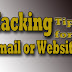How to hack an email or a website?