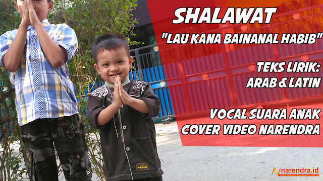 Video, Lirik dan Arti Shalawat "Lau Kana Bainanal Habib" yang Sedang Hits